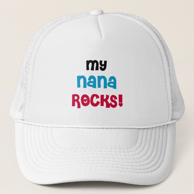 My Nana Rocks T-shirts and Gifts Trucker Hat (Front)