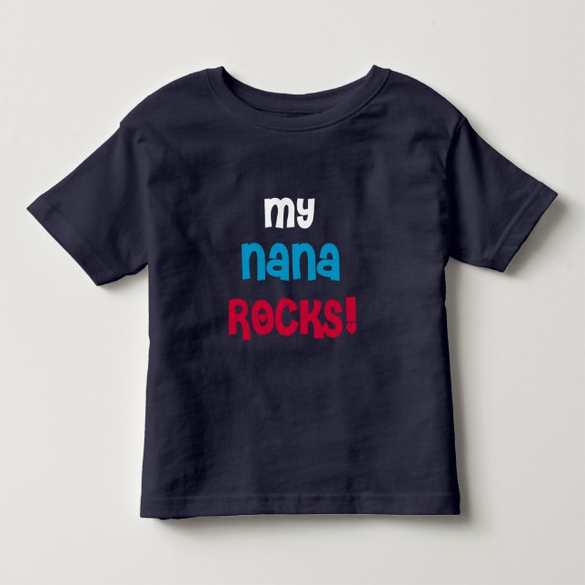 My Nana Rocks Toddler T-shirt (Front)