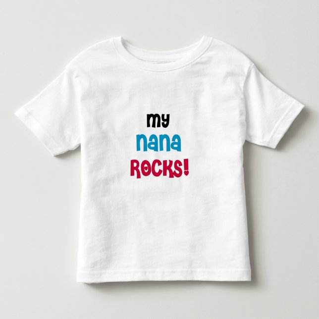 My Nana Rocks Toddler T-shirt (Front)