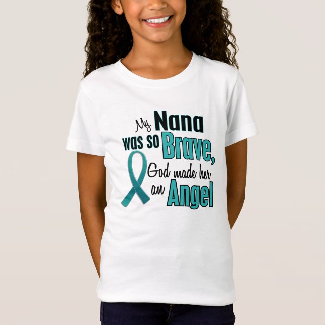 My Nana Was So Brave God Made Her an Angel T-Shirt (Front)
