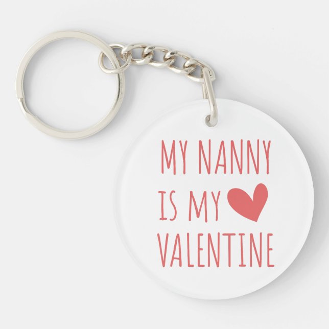 My Nanny is my Valentine Keychain (Front)