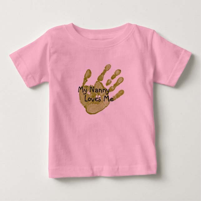 "My Nanny Loves Me"-Green Baby T-Shirt (Front)