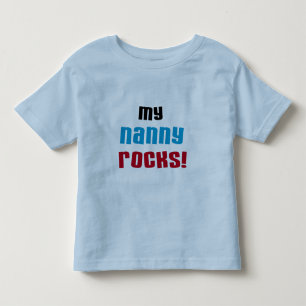 My Nanny Rocks T shirts and Gifts