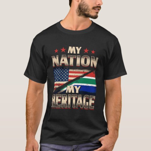 My Nation My Heritage _ Proud South African Americ T_Shirt