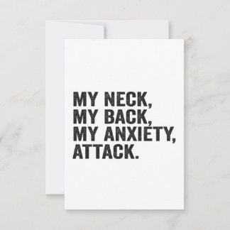 My Neck My Back My Anxiety Attack Funny Anxiety Thank You Card