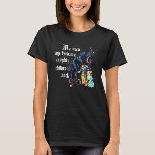 My Neck My Back, My Naughty Children Sack Apparel T-Shirt