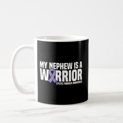 My Nephew Is A Warrior Cystic Fibrosis Awareness Coffee Mug