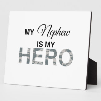 My Nephew is my Hero Digital Camouflage Plaque