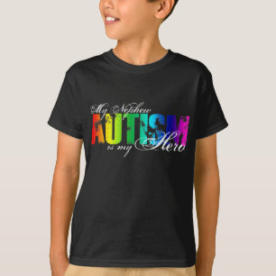 My Nephew My Hero  - Autism T-Shirt