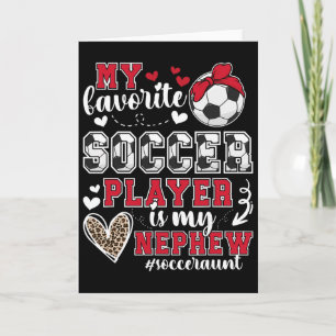 My Nephew Soccer Aunt Of A Soccer Player Auntie  Card