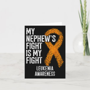 My Nephew's Fight Is My Fight Leukemia Awareness  Card