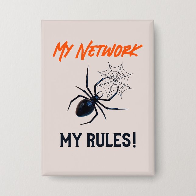 My Network, My Rules Funny IT  Button (Front)