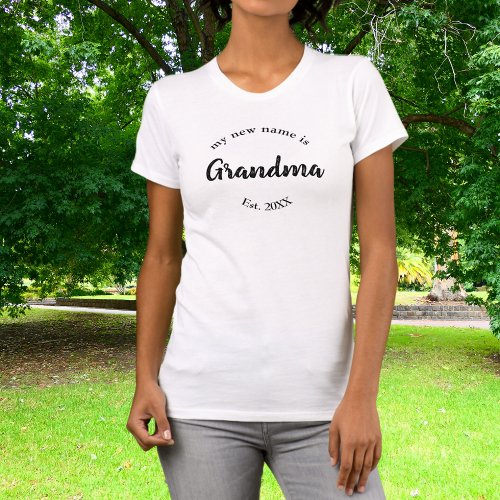 My New Name is Grandma New Grandmother Est T_Shirt