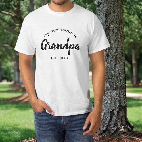 My New Name is Grandpa New Grandfather T_Shirt