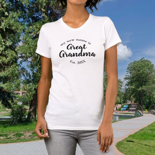 My New Name is Great Grandma Est T_Shirt