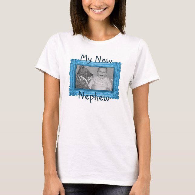 "My New Nephew" shirt (Front)