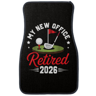 My New Office Retired 2026 Golf Retirement Car Floor Mat