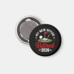 My New Office Retired 2026 Golf Retirement Magnet