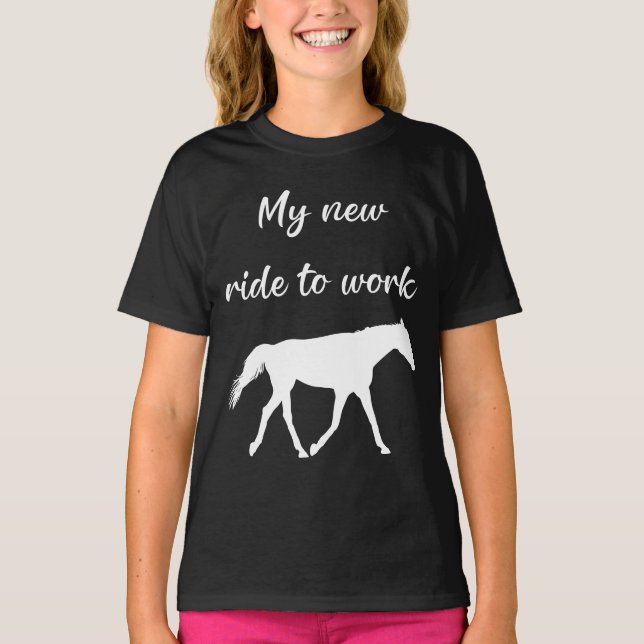 My New Ride To Work by Horse Funny T-Shirt (Front)