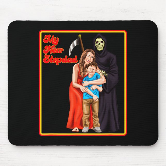 My New Stepdad Ironic Shirts - Funny Ironic Meme  Mouse Pad (Front)