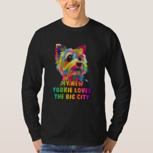 My New Yorkie Loves the Big City Yorkshire Terrier T-Shirt