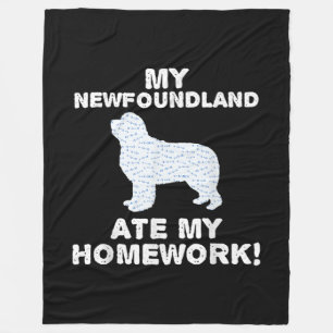 My newfoundland ate my homework dog lover gift fleece blanket