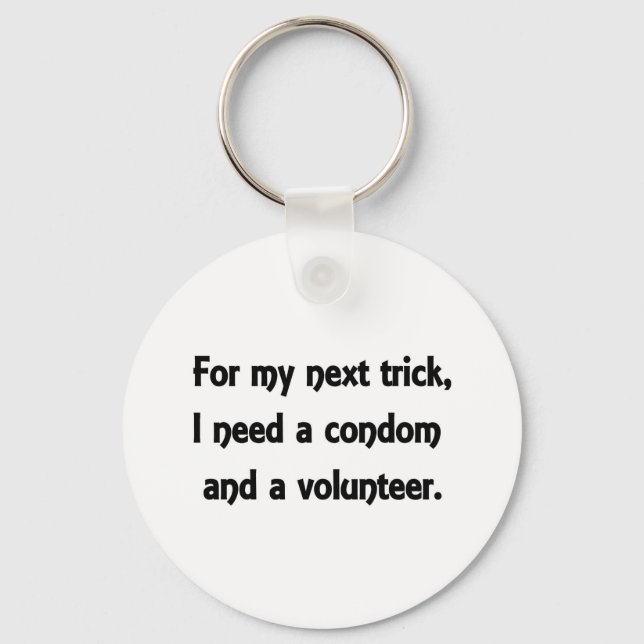 My next trick keychain (Front)