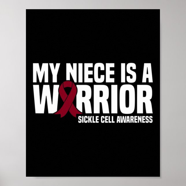 My Niece is a Warrior Burgundy Ribbon Sickle Cell  Poster (Front)