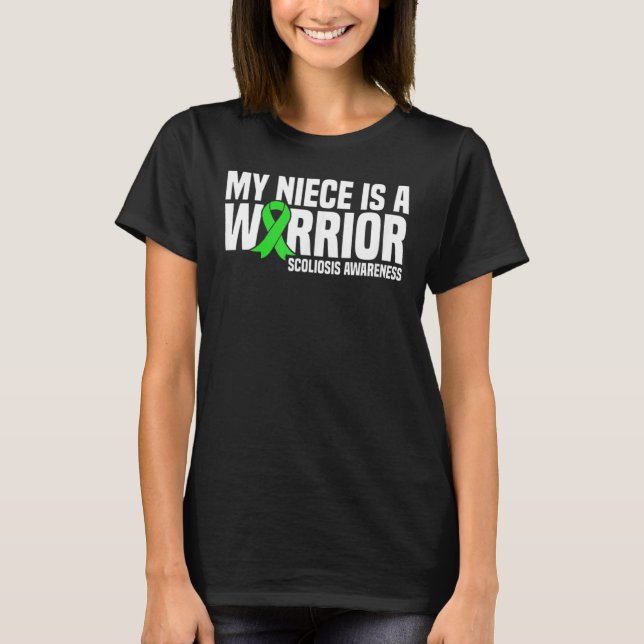 My Niece Is A Warrior Scoliosis Awareness T-Shirt (Front)