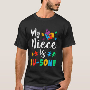 My Niece Is Awesome Autism Awareness Autistic Kids T-Shirt