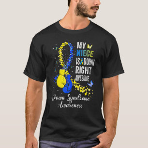 My Niece Is Down Right Awesome Down Syndrome Aware T-Shirt