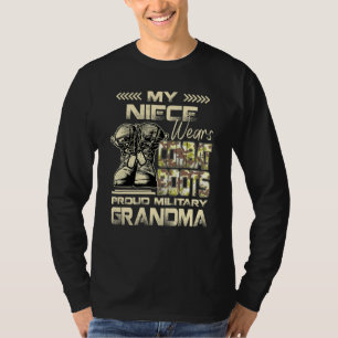 My Niece Wears Combat Boots Proud Military Grandma T-Shirt