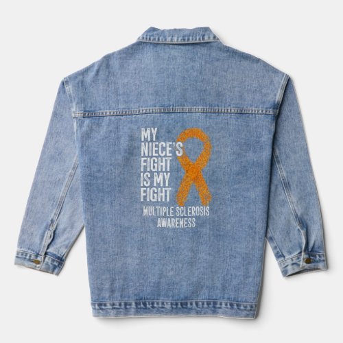 My Nieces Fight Is My Fight Multiple Sclerosis Aw Denim Jacket