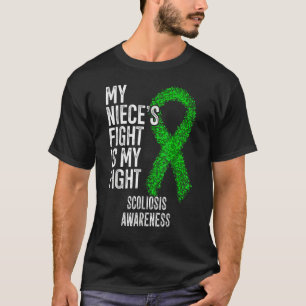 My Niece's Fight Is My Fight Scoliosis Awareness T-Shirt