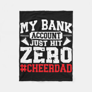 My Nk Account Just Hit Zero Cheerleading Cheer Dad Fleece Blanket