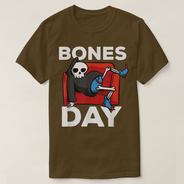 My No Bones Day Viral Funny Chillin Skeleton  T-Shirt (Design Front)