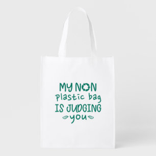 My Non Plastic Bag Is Judging You