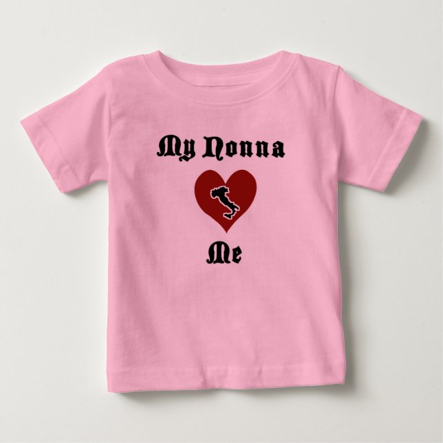 My Nonna Loves Me Toddler T-Shirt (Front)