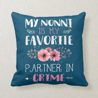 My Nonni Partner In Crime Funny Grandma Quotes  Throw Pillow