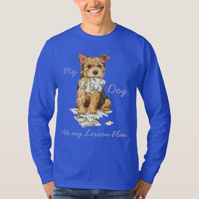 My Norwich Terrier Ate my Lesson Plan T-Shirt (Front)