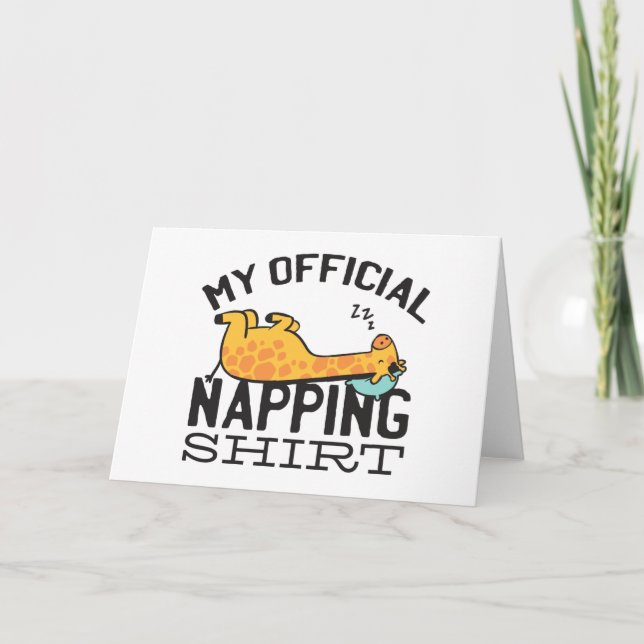 My official napping shirt - Lazy sleeping Giraffe Card (Front)