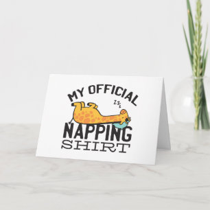 My official napping shirt - Lazy sleeping Giraffe Card