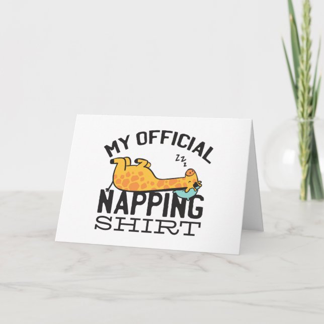 My official napping shirt - Lazy sleeping Giraffe Card (Front)