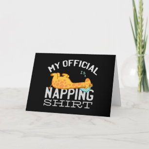My official napping shirt - Lazy sleeping Giraffe Card