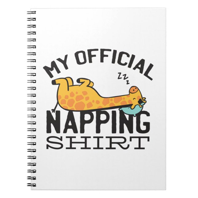 My official napping shirt - Lazy sleeping Giraffe Notebook (Front)