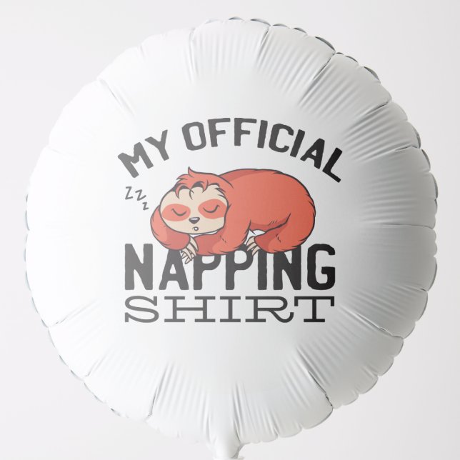 My official napping shirt - Lazy sleeping Sloth Balloon (Front)