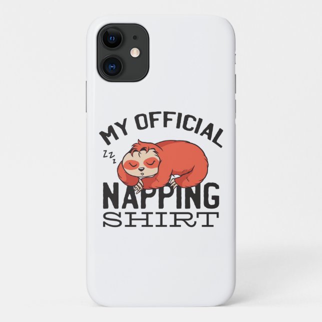 My official napping shirt - Lazy sleeping Sloth Case-Mate iPhone Case (Back)