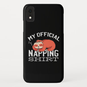 My official napping shirt - Lazy sleeping Sloth iPhone XR Case