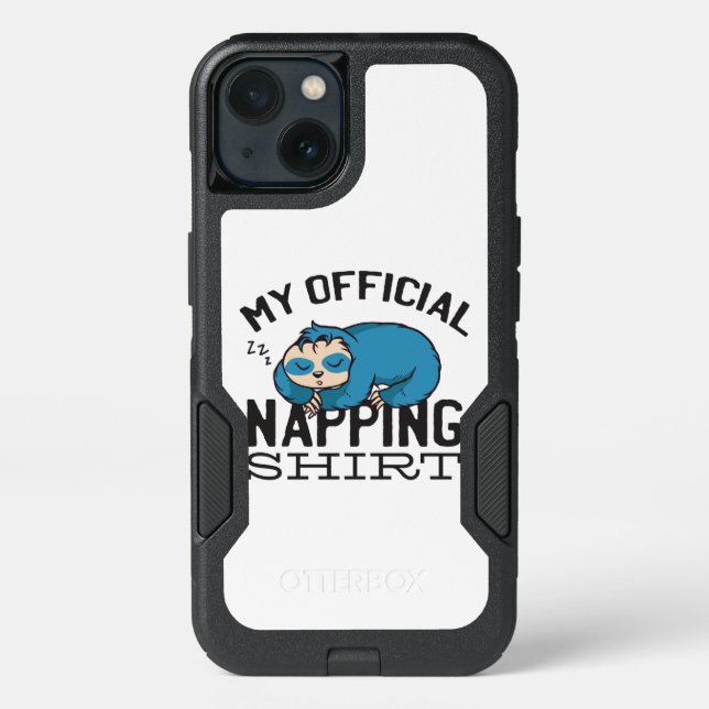 My official napping shirt - Lazy sleeping Sloth Otterbox iPhone Case (Back)