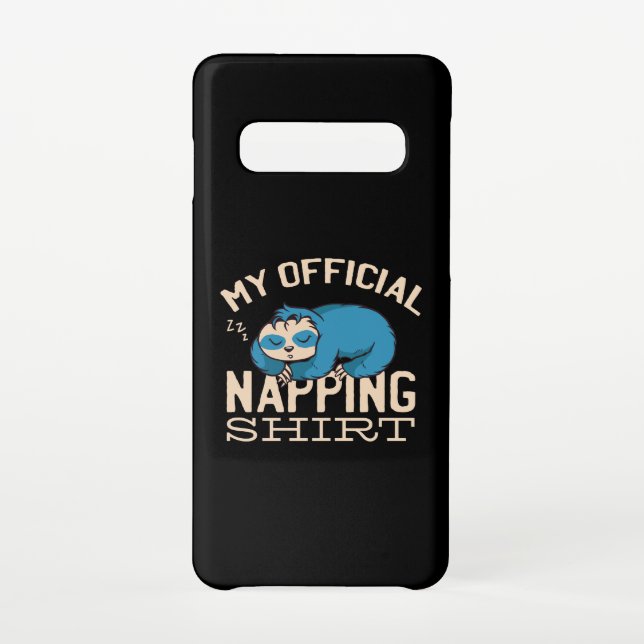 My official napping shirt, Lazy sleeping Sloth Samsung Galaxy Case (Back)